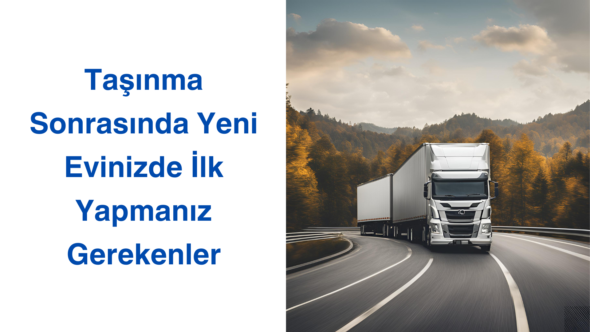 Taşınma Sonrasında Yeni Evinizde İlk Yapmanız Gerekenler Nelerdir?